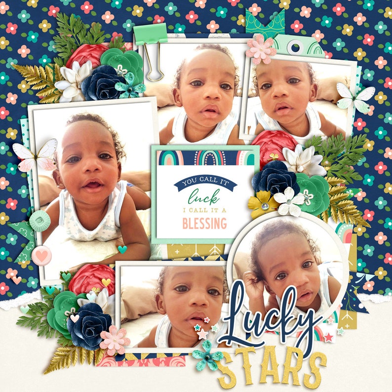 May include: A scrapbook page with a blue, white, and gold color scheme. The page features photos of a baby, along with decorative elements like flowers, stars, and a banner that reads "You call it luck, I call it a blessing".