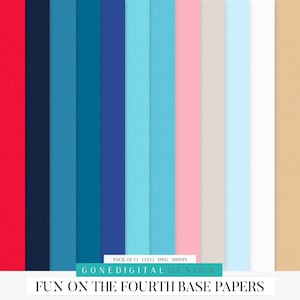 May include: A set of 12 digital papers in various shades of blue, red, pink, beige, and white. The papers are designed for use in digital scrapbooking, card making, and other crafting projects. The text "FUN ON THE FOURTH BASE PAPERS" is displayed at the bottom of the image.