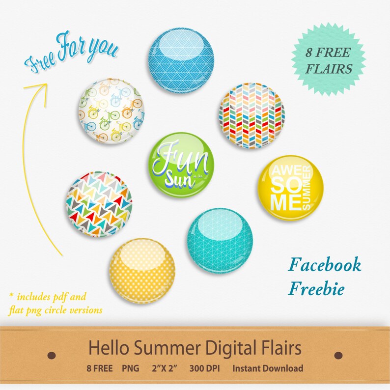 May include: Eight digital summer-themed circle graphics with various patterns and text, including "Fun in the Sun" and "Awesome Summer". The graphics are 2 inches in diameter and 300 DPI.  Free download.