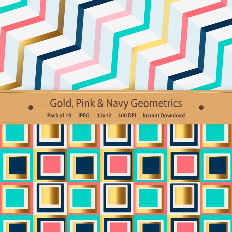 May include: A digital paper pack with 10 geometric patterns in gold, pink, and navy blue. The patterns are in a chevron and square design.
