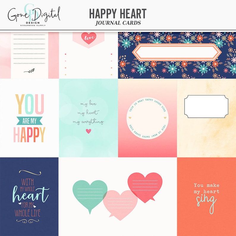 May include: A set of printable journal cards with a happy heart theme. The cards feature various designs with hearts, flowers, and text such as "You are my happy", "With my whole heart for my whole life", and "You make my heart sing".