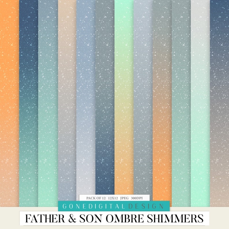 May include: A pack of 12 digital paper backgrounds featuring ombre color gradients in shades of blue, green, beige, and orange. The papers have a subtle shimmer effect and are perfect for scrapbooking, card making, and other craft projects.  "PACK OF 12 12X12 JPEG 300DPI GONE DIGITAL DESIGN FATHER & SON OMBRE SHIMMERS" is written at the bottom of the image.