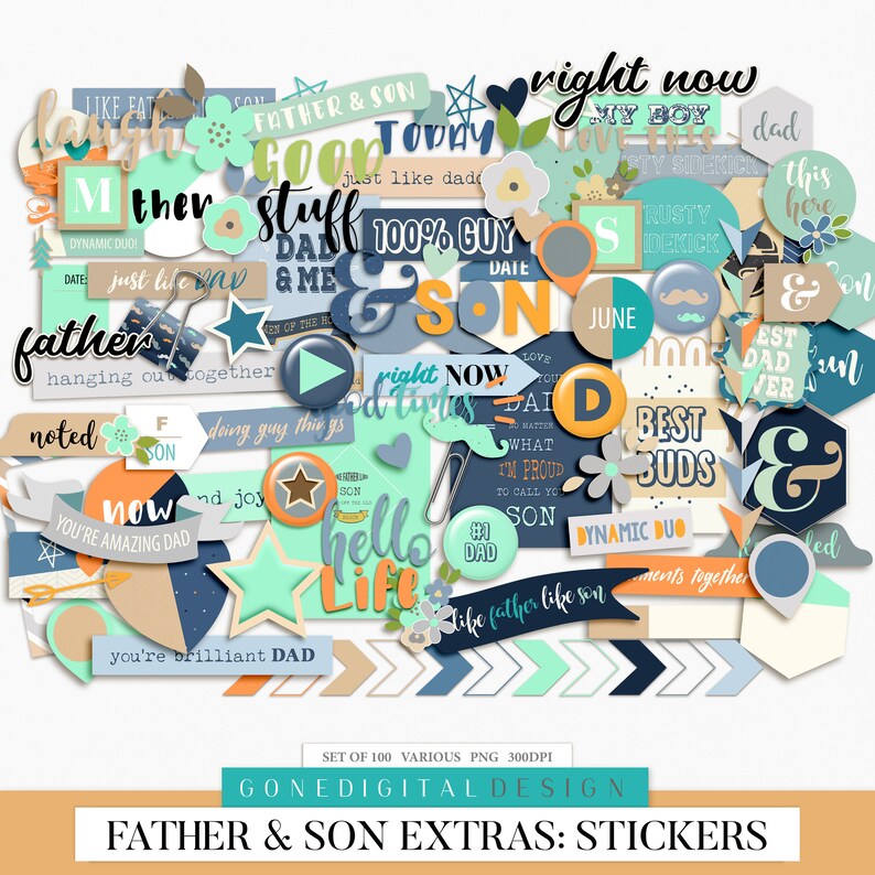 May include: A set of 100 digital stickers featuring illustrations and phrases related to fatherhood and sons. The stickers are in a variety of colors, including blue, green, orange, and brown. The stickers feature phrases like "father & son", "best buds", "dynamic duo", "right now", "love you dad", and "you're amazing dad".