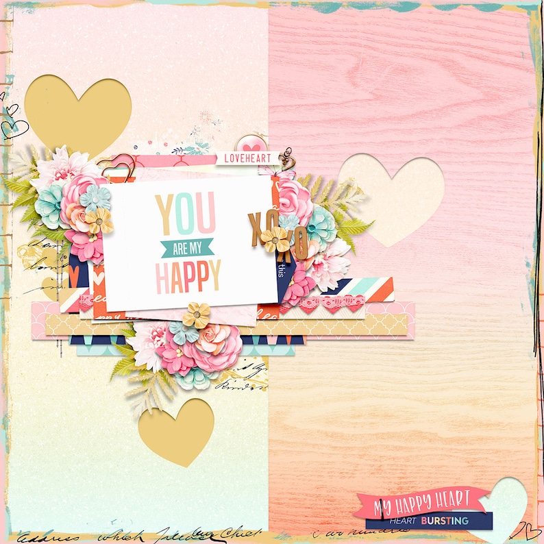 May include: A digital scrapbook page with a pink and white woodgrain background. The page features a white card with the text "You are my Happy" and a floral design with pink, yellow, and blue flowers. The page also includes a heart-shaped cutout and the text "My Happy Heart Heart Bursting".