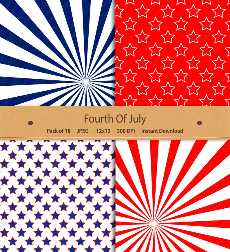 May include: A digital paper pack with four different patterns in red, white, and blue. The patterns include stars, stripes, and a sunburst design. The text "Fourth of July" is displayed on a brown banner.