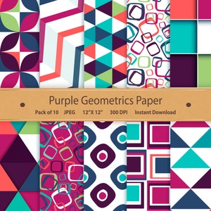 May include: A set of 10 digital paper patterns featuring geometric designs in shades of purple, teal, pink, and white. The patterns are 12 inches by 12 inches and 300 DPI. "Purple Geometrics Paper" is written on a brown banner.
