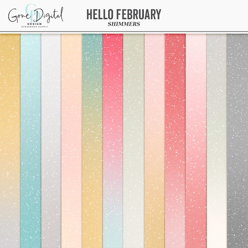 May include: A set of 16 digital paper backgrounds with a shimmery, glittery texture. The papers feature a gradient of colors, including light blue, pink, yellow, and gray. The text "HELLO FEBRUARY SHIMMERS" is at the top of the image.