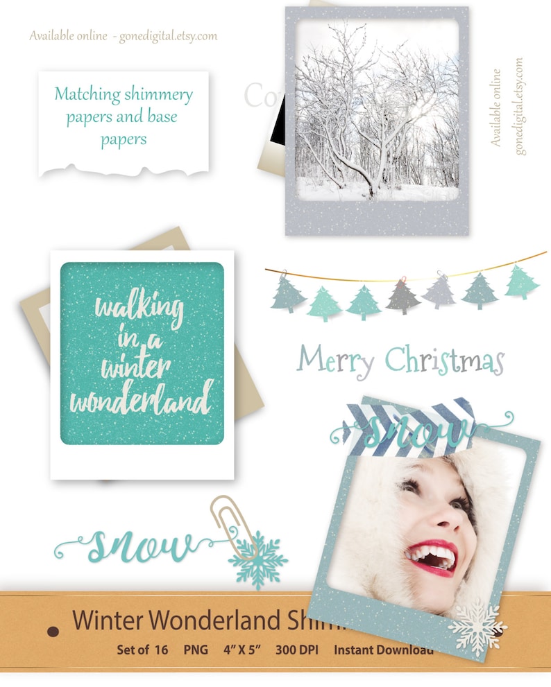 May include: A set of 16 digital winter wonderland themed graphics in PNG format. The graphics include a snowy forest scene, a winter wonderland quote, a snowflake, a paper clip, and a photo frame with a woman smiling. The graphics are 4 inches by 5 inches and 300 DPI.