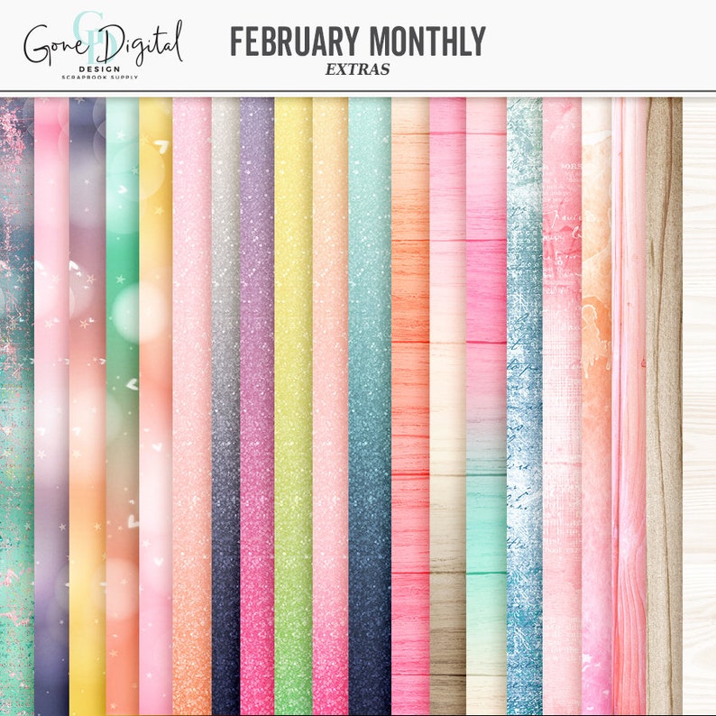 K&ouml;nnte beinhalten: Ein Set mit 18 digitalen Scrapbooking-Papieren in verschiedenen Farben und Mustern, darunter Glitzer, Holz und Aquarell. Die Papiere sind mit "February Monthly Extras" beschriftet.