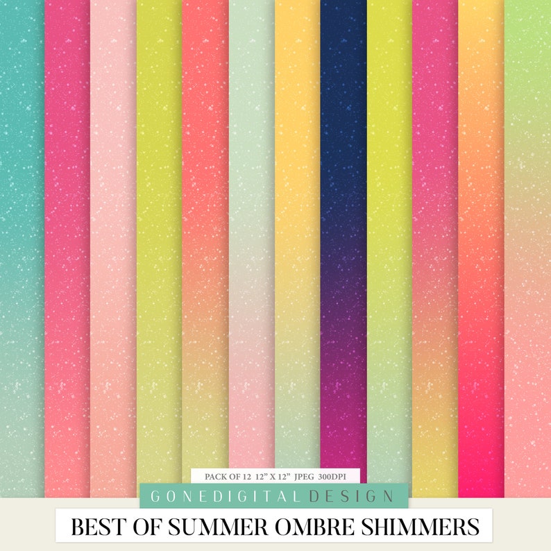 May include: A set of 12 digital paper backgrounds featuring ombre gradients in various colors with a subtle shimmer effect.  The colors include teal, pink, yellow, green, blue, and orange.  PACK OF 12 12" X 12" JPEG 300DPI GONEDIGITAL DESIGN BEST OF SUMMER OMBRE SHIMMERS