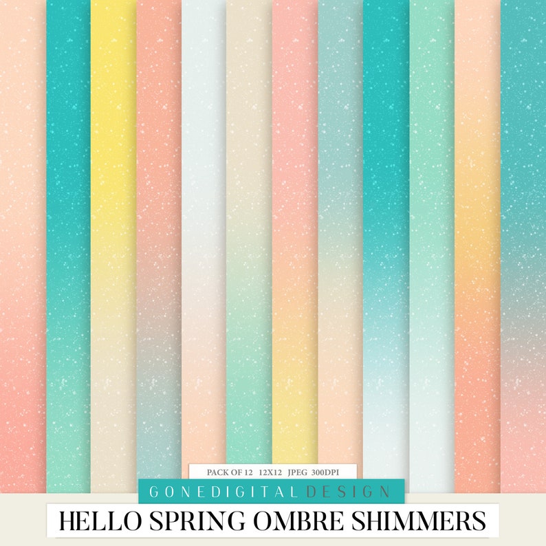 May include: A set of 12 digital paper backgrounds featuring ombre gradients in pastel colors with a subtle shimmer effect. The colors include peach, yellow, blue, and green. The text "Hello Spring Ombre Shimmers" is at the bottom of the image.
