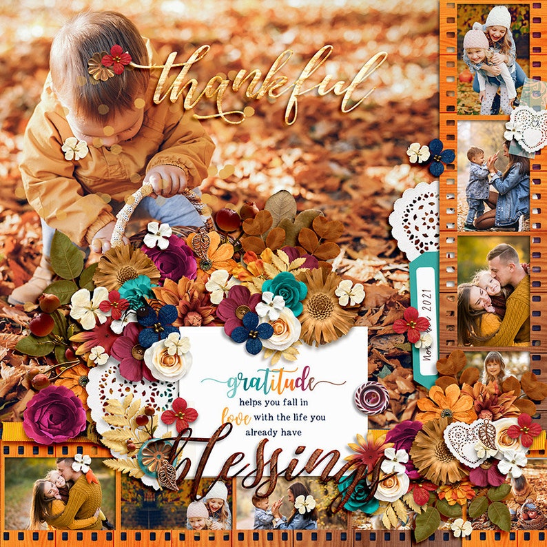 May include: A fall-themed scrapbook page with a photo of a child holding a basket of flowers. The page is decorated with fall leaves, flowers, and the words "thankful", "gratitude", "love", and "blessings".