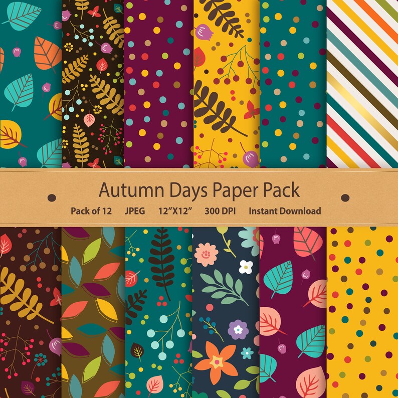 May include: A set of 12 digital paper patterns featuring autumn-themed designs. The patterns include leaves, berries, polka dots, and stripes in shades of red, orange, yellow, green, brown, and purple. The papers are 12 inches by 12 inches and 300 DPI. "Autumn Days Paper Pack" is written across the top of the image.