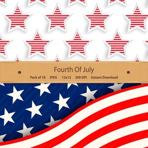 May include: A digital paper pack with 18 12x12 inch images featuring a red, white, and blue star pattern. The text "Fourth of July" is displayed on a brown banner. The images are perfect for scrapbooking, card making, and other crafting projects.