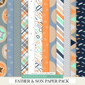 May include: A digital paper pack with 12 different patterns in blue, orange, white, and gray. The patterns include stars, stripes, plaid, polka dots, and chevron. The text "PACK OF 12 12" X 12" JPEG 300DPI" and "GONEDIGITAL DESIGN FATHER & SON PAPER PACK" is included in the image.