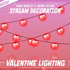 Könnte beinhalten: Animierte Valentinstags-Stream-Dekoration mit einer Lichterkette aus roten herzförmigen Lichtern. Der Text "Valentine Lighting" wird in großen weißen Buchstaben angezeigt. Die Texte "Animated!" und "Stream Decoration" werden ebenfalls in weißen Buchstaben angezeigt. Der Text "Compatible" wird in weißen Buchstaben mit Symbolen für Twitch, YouTube und Discord angezeigt. Der Text "Seamless Loop" wird in weißen Buchstaben mit einem Kreispfeilsymbol angezeigt.