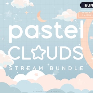May include: A pastel blue and pink cloud illustration with stars and a crescent moon. The text "pastel CLOUDS STREAM BUNDLE" is in white. The text "BUNDLE" is in a pink box with the text "customizable + animated" in a smaller white box.