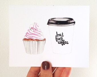 But First Coffee greeting card  - handmade card - typography card - cupcake card - cute card