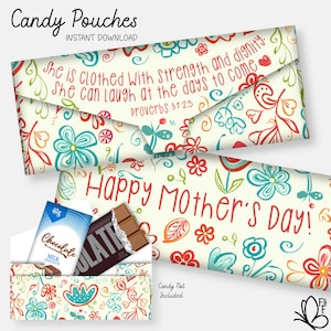 May include: Candy pouches with floral designs and the text "Happy Mother's Day!" and "She is clothed With Strength and dignity." One pouch is open, revealing chocolate bars. The pouches are cream-colored with red, teal, and orange floral patterns.