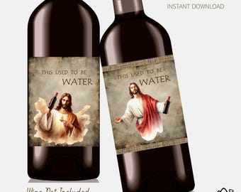 Jesus Wine Label: Funny Used to Be Water Novelty Bottle Sticker, Printable, Humorous Gift