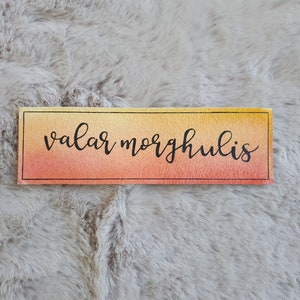 BOOKMARK || Valar Morghulis