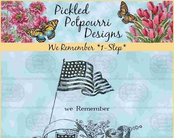 We Remember Patriotic *1-Step* Digital Stamp Download