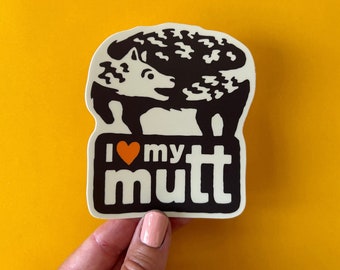 I Love My Mutt Vinyl Decal: Dog Adoption Bumper Sticker