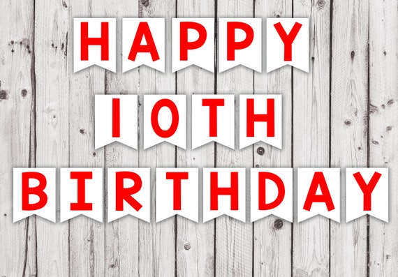 Happy 10th Birthday Printable Banner Red Color Party Pennant Etsy