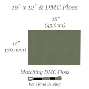 May include: A 18 x 12 inch piece of green fabric with matching DMC floss for hand sewing. The fabric measures 45.6 cm by 30.4 cm.