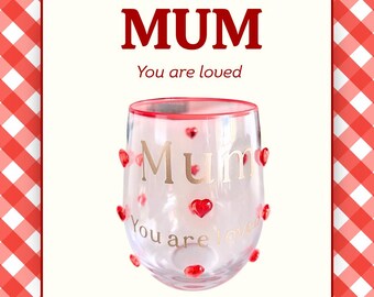 Mum Stemless Glass | Red Hearts, Loved Message, Desk Holder