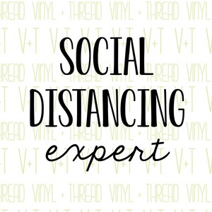 Social Distancing Expert SVG, Studio File