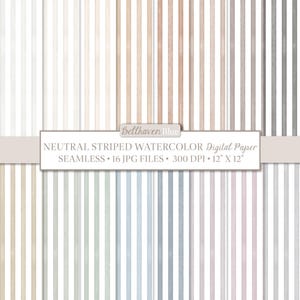 May include: A collection of sixteen digital paper patterns featuring vertical stripes in various neutral watercolor tones. A central label displays the text: Belthaven Blue NEUTRAL STRIPED WATERCOLOR Digital Paper SEAMLESS 16 JPG FILES 300 DPI 12" X 12".