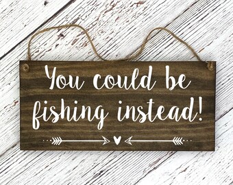 Personalized Rustic Wedding Wood Sign, You could be fishing instead! Ring Bearer Sign Flower Girl Sign, Style A