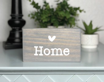 Home Mini Wood Sign, Shelf Sitter, Moving Away Gift, Positivity Quote, House Warming Gift,  Inspirational Saying, Tier Shelf Sign