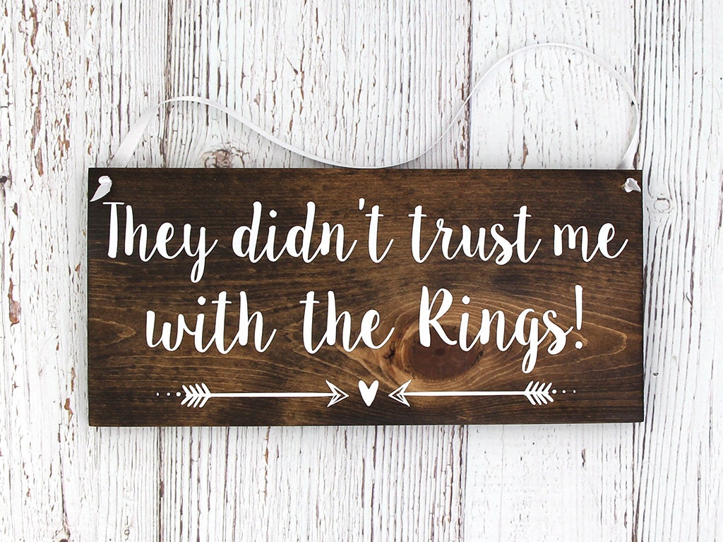 Rustic Hand Painted Wood Wedding Sign "They didn't trust me …