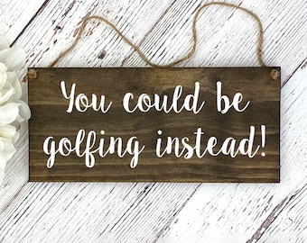 Rustic Hand Painted Wood Wedding Sign, You could be golfing instead Ring Bearer Sign, Flower Girl Sign, Style A