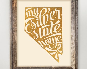 Nevada My Silver State Home Faux Gold Foil State Print 8 x 10