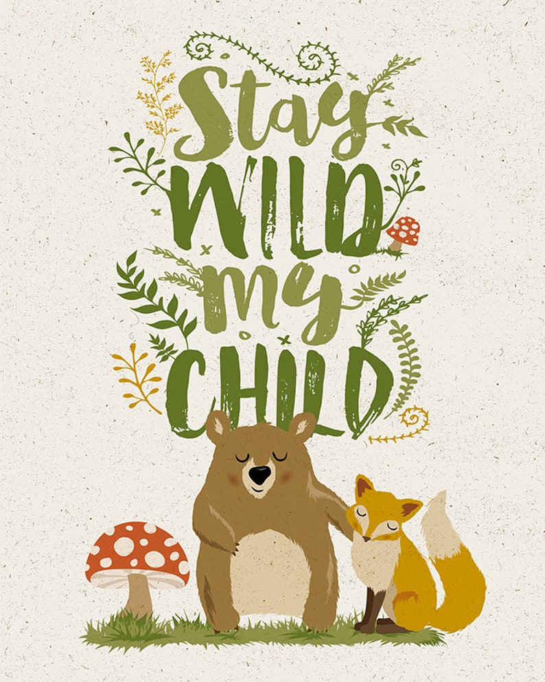 Stay Wild my Child Woodland Nursery Print Cute Fox Illustration Gender neutral baby room decor Bear Playroom Art Print 11x14 8x10 image 2