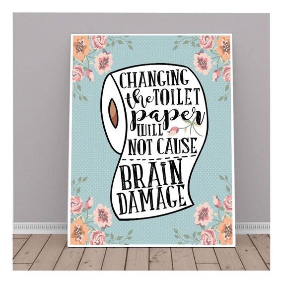 Sticker Quote WC Changer Le Rouleau De Papier De Toilette Wall