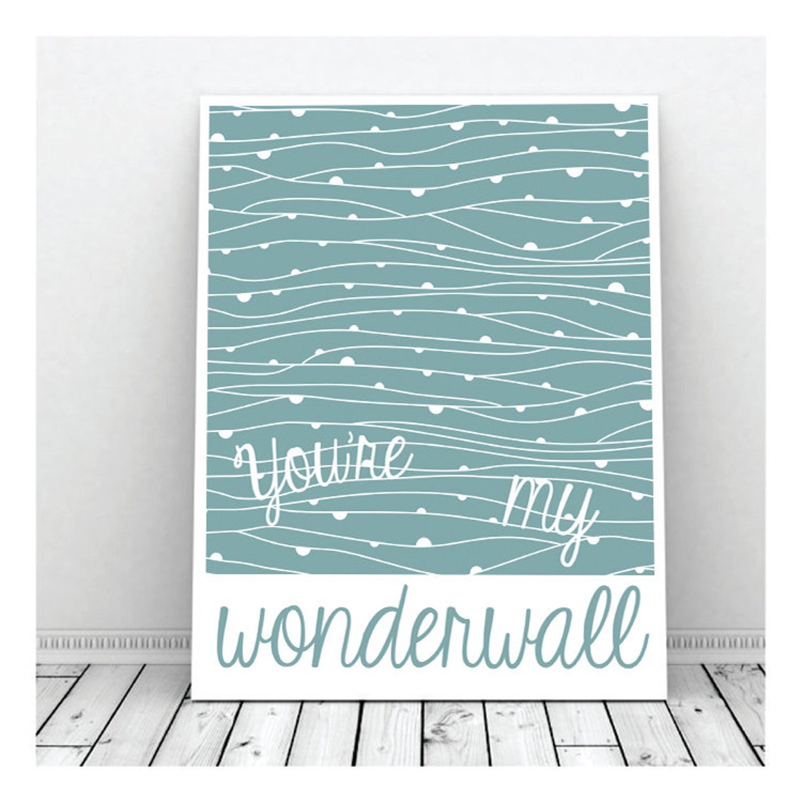 Wonderwall, Oasis, Music, Song, Lyrics, Wall Decor, Typography, Print