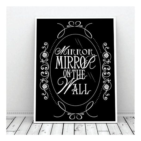 Mirror Mirror on the Wall, Snow White, Fairy Tale, Gothic, Black and White, Bathroom, Decor, Print, Instant Download, Nursery, Printable Art