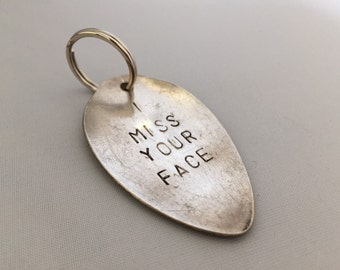 stamped spoon keyring, i miss your face, recycled spoon keychain, customized gift,  gifts for him, valentines present, lovers present