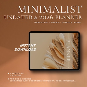 Peut inclure: Un planificateur numérique sur une tablette avec le texte "MINIMALIST UNDATED & 2026 PLANNER". Le planificateur présente un design abstrait beige et les mots "INSTANT DOWNLOAD". L'image indique également qu'il est compatible avec iPad et Android.