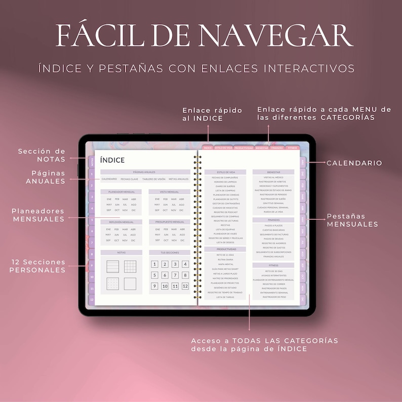 May include: A digital planner displayed on a tablet, featuring a detailed index and interactive tabs. The planner includes sections for notes, annual pages, monthly planners, and 12 personal sections. Text in Spanish reads "F&Aacute;CIL DE NAVEGAR" and "&Iacute;NDICE Y PESTA&Ntilde;AS CON ENLACES INTERACTIVOS."