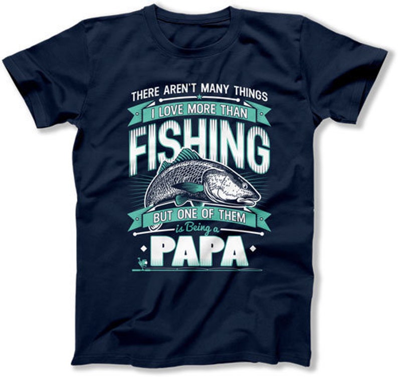 papa fishing shirt