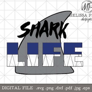 Vida de tiburón, semana de tiburón, dientes de tiburón, tiburón bebé, tiburón svg, vida dxf, archivo digital, picadura de tiburón, camisa de niños, vida oceánica, aleta de tiburón, nadar con tiburones