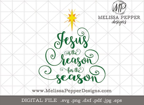 Download Free Jesus Is The Reason For The Season Svgmerry Christ Mas Shirt Etsy SVG DXF Cut File