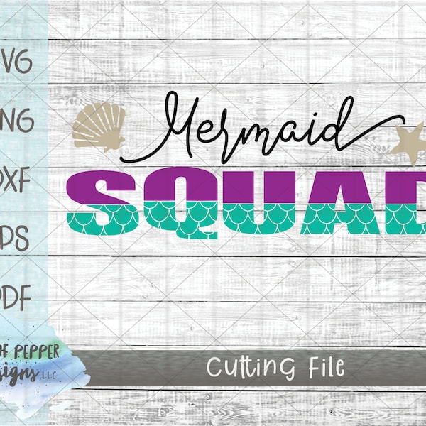 Mermaid Squad SVG - A Mermaid SVG with Seashells and Starfish for Cricut and Silhouette Machines - Birthday Party Shirt Design