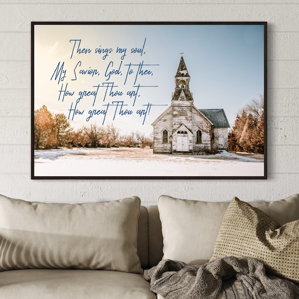 How Great Thou Art Old Church Photo - Church Canvas Print - Christian Wall Art - Farmhouse Scripture Sign - Religious Hymn Lyrics Gift