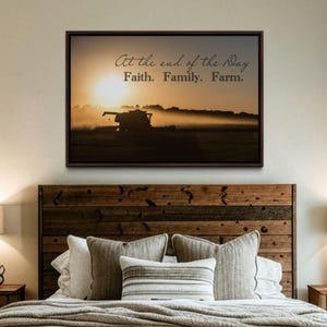 Faith Family Farm - Inspirational Quote About Farming Print - John Deere Harvest Quotes About Life - Motivational Canvas Farm Wall Art